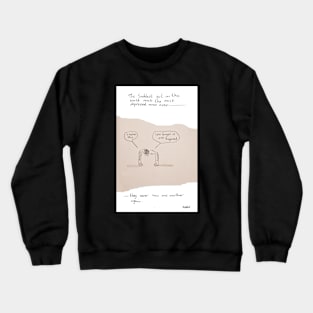 Sad meeting Crewneck Sweatshirt